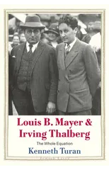 Louis B. Mayer and Irving Thalberg