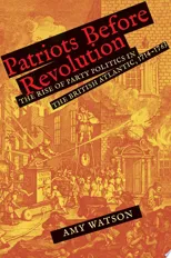 Patriots Before Revolution