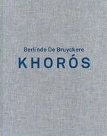 Berlinde de Bruyckere. Khoros