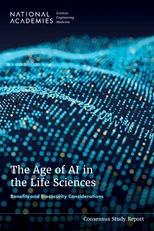 The Age of AI in the Life Sciences