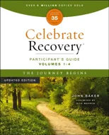 Celebrate Recovery Volumes 1-4 Participant's Guide Updated Edition, The Journey Begins
