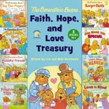 The Berenstain Bears Faith, Hope, and Love Treasury