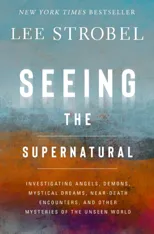 Seeing the Supernatural