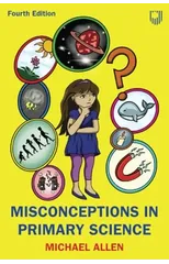 Misconceptions in Primary Science 4e