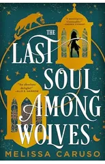 The Last Soul Among Wolves
