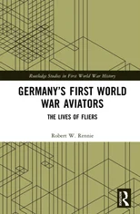Germany’s First World War Aviators