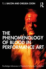 The Phenomenology of Blood in Performance Art