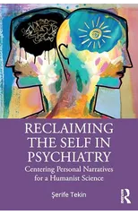 Reclaiming the Self in Psychiatry