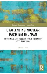 Challenging Nuclear Pacifism in Japan