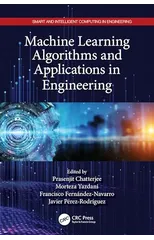 Machine Learning Algorithms and Applications in Engineering