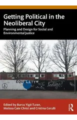 Getting Political in the Neoliberal City