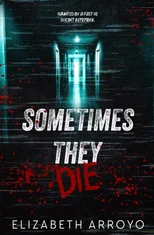 Sometimes They Die