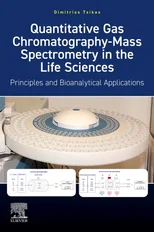 Quantitative Gas Chromatography-Mass Spectrometry in the Life Sciences