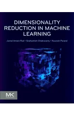 Dimensionality Reduction in Machine Learning