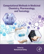 Computational Methods in Medicinal Chemistry, Pharmacology, and Toxicology