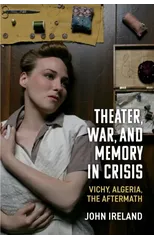 Theater, War, and Memory in Crisis