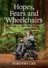 Hopes, Fears and Wheelchairs