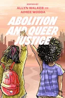 Abolition and Queer Justice