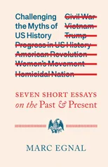 Challenging the Myths of US History