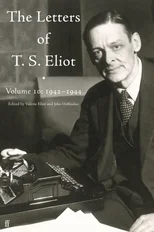Letters of T. S. Eliot Volume 10