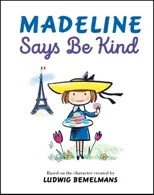 Madeline Says Be Kind