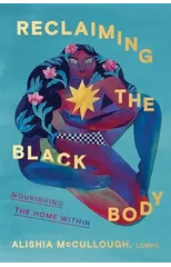 Reclaiming the Black Body