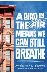 A Bird in the Air Means We Can Still Breathe