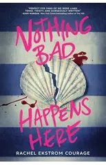 Nothing Bad Happens Here