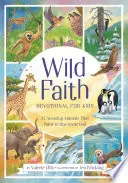 Wild Faith Devotional for Kids