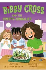 Bibsy Cross and the Creepy-Crawlies