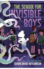 The School for Invisible Boys