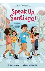 Speak Up, Santiago!