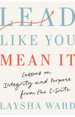 Lead Like You Mean It