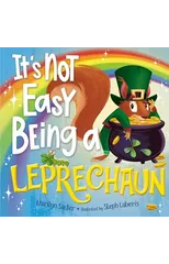 It's Not Easy Being a Leprechaun