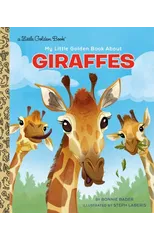 My Little Golden Book About Giraffes