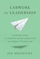Labwork to Leadership