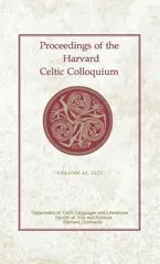 Proceedings of the Harvard Celtic Colloquium, 42