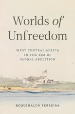 Worlds of Unfreedom
