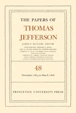 The Papers of Thomas Jefferson, Volume 48