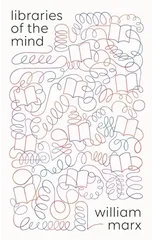 Libraries of the Mind