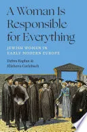 A Woman Is Responsible for Everything