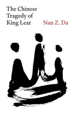 The Chinese Tragedy of King Lear