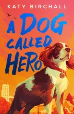 A Dog Called Hero