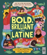 Bold, Brilliant and Latine