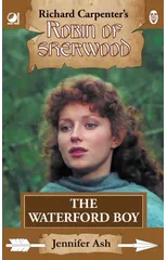 Robin of Sherwood - The Waterford Boy