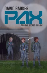 Pax and the Secret Swarm