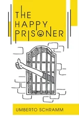 The Happy Prisoner