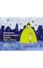 Hermanas, llueva o truene / Sisters, Rain or Shine