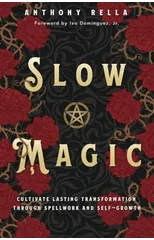 Slow Magic
