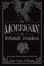 The Morrigan, Ireland's Goddess
